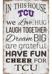 TCU Horned Frogs In This House 11x19 Sign