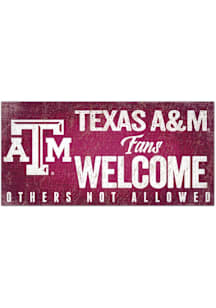 Texas A&M Aggies Fans Welcome 6x12 Sign - Maroon