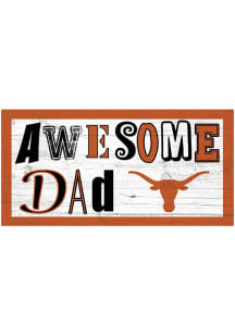 Texas Longhorns Awesome Dad Sign