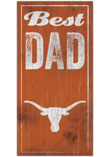 Texas Longhorns Best Dad Sign