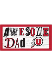 Utah Utes Awesome Dad Sign