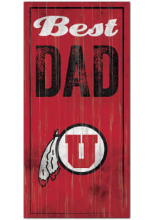Utah Utes Best Dad Sign