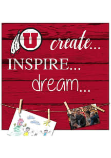 Utah Utes Create Inspire Dream Sign