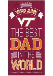 Virginia Tech Hokies Best Dad in the World Sign