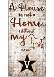 Vanderbilt Commodores A House is not a Home Sign