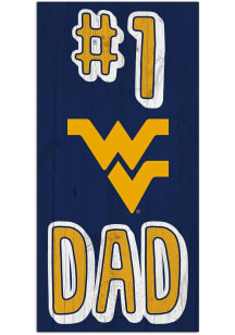 West Virginia Mountaineers Number One Dad Sign