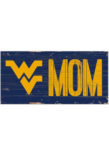 West Virginia Mountaineers MOM Sign