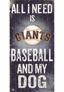 San Francisco Giants Baseball and My Dog Sign
