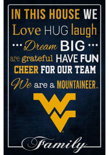 West Virginia Mountaineers In This House 17x26 Sign