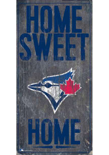 Toronto Blue Jays Home Sweet Home Sign