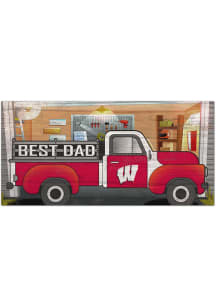 Wisconsin Badgers Best Dad Truck Sign