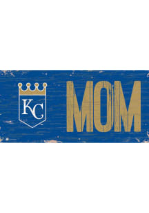 Kansas City Royals MOM Sign