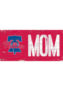 Philadelphia Phillies MOM Sign