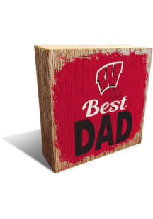 Red Wisconsin Badgers Best Dad Block Sign