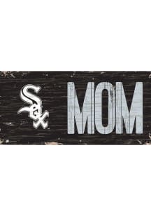 Chicago White Sox MOM Sign
