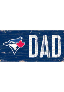 Toronto Blue Jays DAD Sign