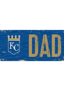 Kansas City Royals DAD Sign
