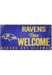Baltimore Ravens Fans Welcome 6x12 Sign