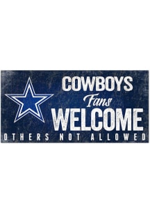 Dallas Cowboys Fans Welcome 6x12 Sign