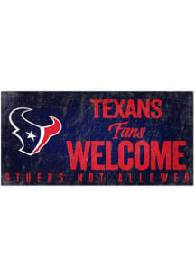 Houston Texans Fans Welcome 6x12 Sign