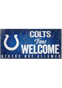 Indianapolis Colts Fans Welcome 6x12 Sign
