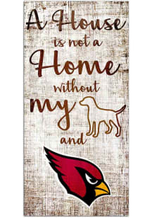 Arizona Cardinals A House is Not a Home Sign
