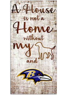 Baltimore Ravens A House is Not a Home Sign
