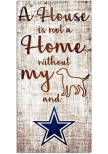 Dallas Cowboys A House is Not a Home Sign