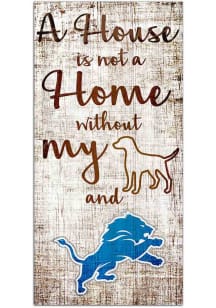 Detroit Lions A House is Not a Home Sign