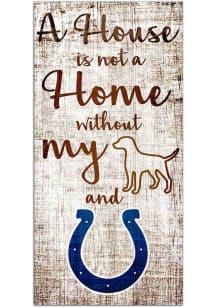 Indianapolis Colts A House is Not a Home Sign