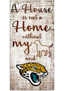 Jacksonville Jaguars A House is Not a Home Sign