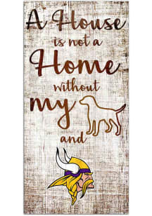 Minnesota Vikings A House is Not a Home Sign