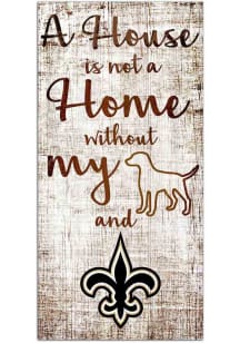 New Orleans Saints A House is Not a Home Sign