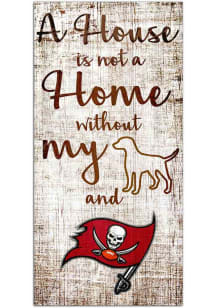Tampa Bay Buccaneers A House is Not a Home Sign