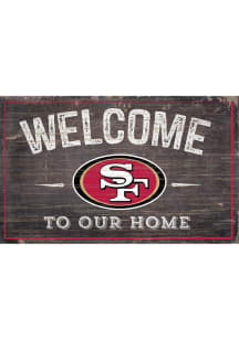 San Francisco 49ers Welcome to our Home Sign