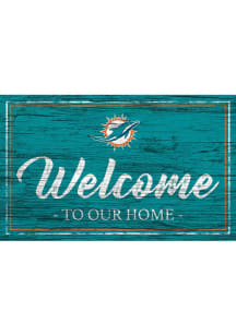 Miami Dolphins Welcome 11x19 Sign