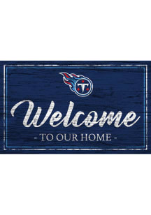 Tennessee Titans Welcome 11x19 Sign