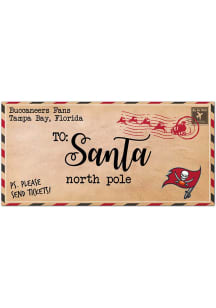 Tampa Bay Buccaneers To Santa 6x12 Sign