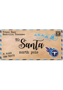 Tennessee Titans To Santa 6x12 Sign