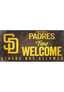 San Diego Padres Fans Welcome 6x12 Sign