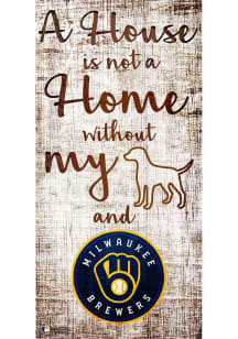 Milwaukee Brewers A House is not a Home Sign