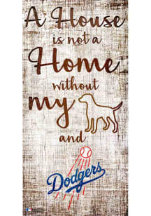 Los Angeles Dodgers A House is not a Home Sign