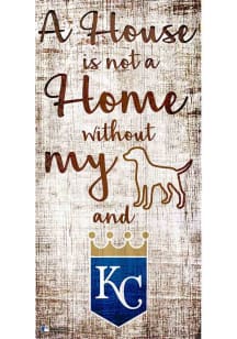 Kansas City Royals A House is not a Home Sign