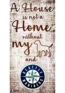 Seattle Mariners A House is not a Home Sign