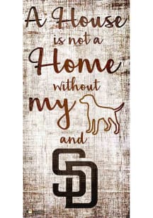 San Diego Padres A House is not a Home Sign