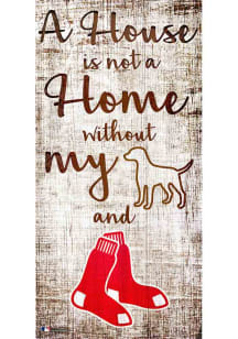 Boston Red Sox A House is not a Home Sign