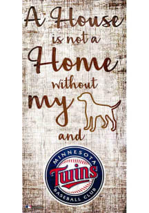 Minnesota Twins A House is not a Home Sign