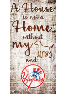 New York Yankees A House is not a Home Sign