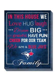 Toronto Blue Jays In This House 16x20 Wall Art