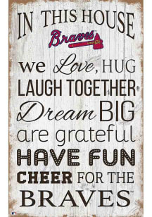 Atlanta Braves In This House 11x19 Sign
